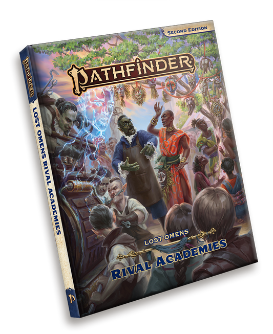 Pathfinder Lost Omens Rival Academies (P2)