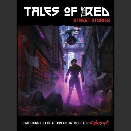 Cyberpunk RED: Tales of the RED: Street Stories