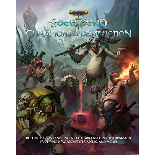 Warhammer Age of Sigmar Soulbound Champions of Destruction